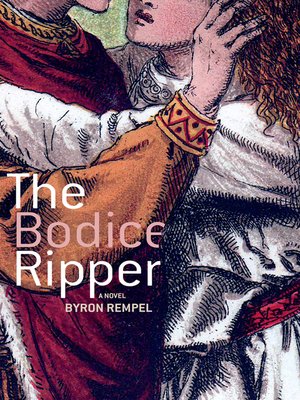 cover image of The Bodice Ripper
